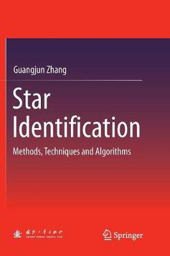 Cover image for Star Identification: Methods, Techniques and Algorithms