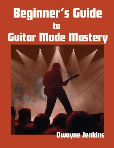 Cover image for Beginner's Guide to Guitar Mode Mastery