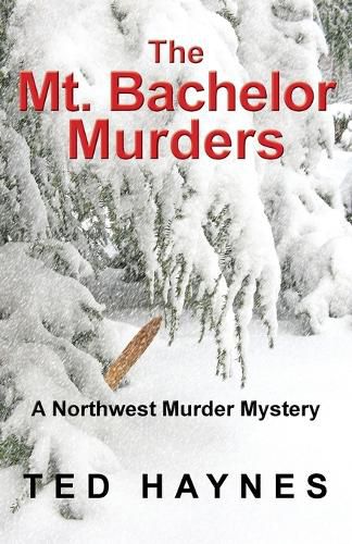 Cover image for The Mt. Bachelor Murders