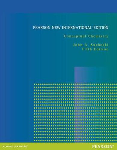Cover image for Conceptual Chemistry: Pearson New International Edition