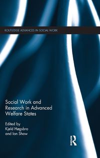 Cover image for Social Work and Research in Advanced Welfare States