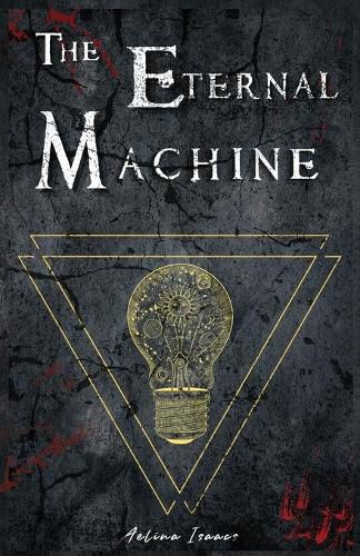 Cover image for The Eternal Machine: Dark Steampunk Fantasy