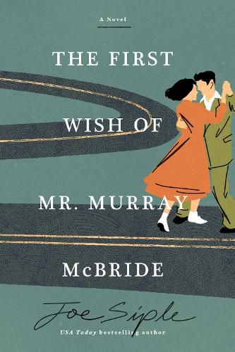 Cover image for The First Wish of Mr. Murray McBride