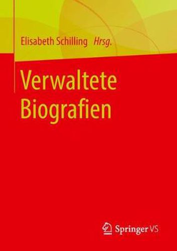 Cover image for Verwaltete Biografien