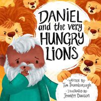 Cover image for Daniel and the Very Hungry Lions