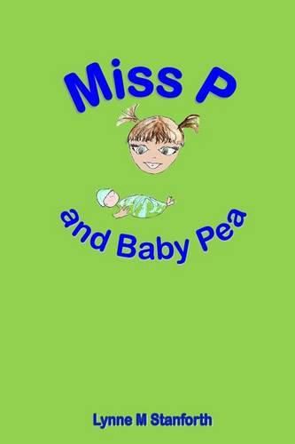 Cover image for Miss P and Baby Pea