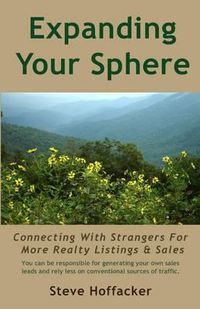 Cover image for Expanding Your Sphere: Connecting With Strangers For More Realty Listings & Sales