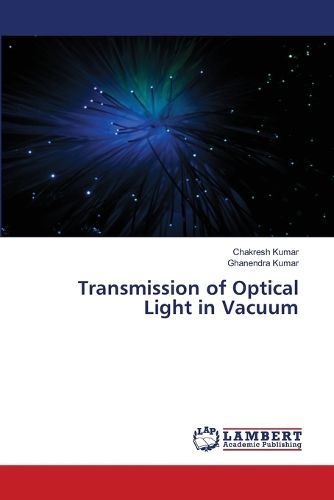 Cover image for Transmission of Optical Light in Vacuum