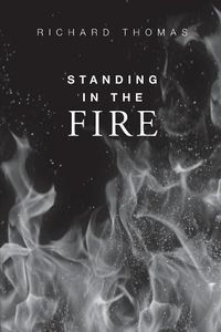 Cover image for Standing In The Fire