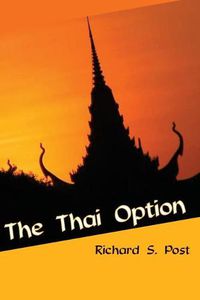 Cover image for The Thai Option: A Major Ren Story