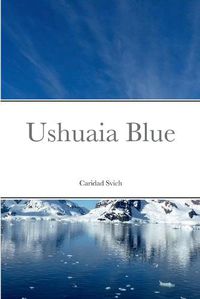 Cover image for Ushuaia Blue