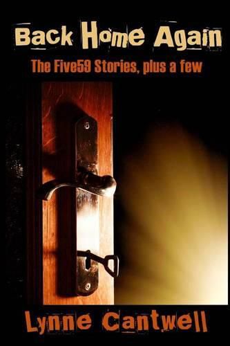 Cover image for Back Home Again: The Five59 Stories, plus a few