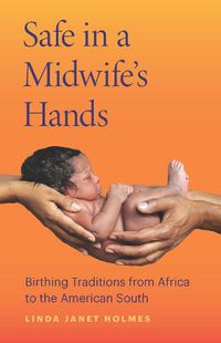 Cover image for Safe in a Midwife's Hands