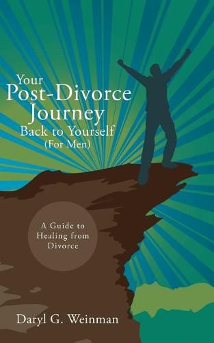 Cover image for Your Post-Divorce Journey Back to Yourself (For Men)