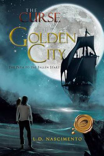 Cover image for The Curse of the Golden City: The Path to the Fallen Stars