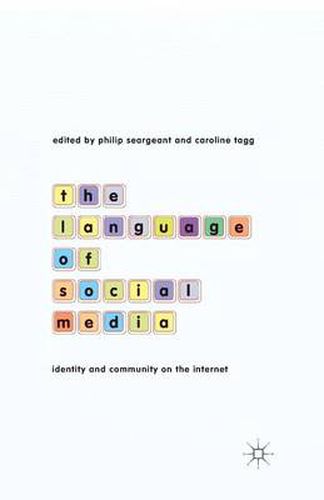 Cover image for The Language of Social Media: Identity and Community on the Internet