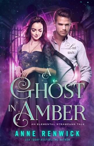 Cover image for A Ghost in Amber: A Steampunk Romance