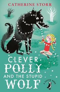 Cover image for Clever Polly And the Stupid Wolf