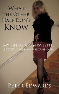 Cover image for What the Other Half Don't Know