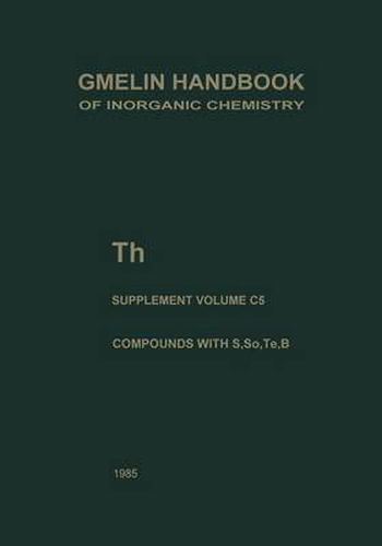 Th Thorium: Compounds with S, Se, Te and B