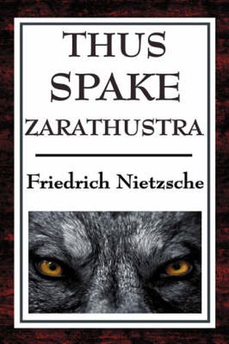 Cover image for Thus Spake Zarathustra: A Book for All and None