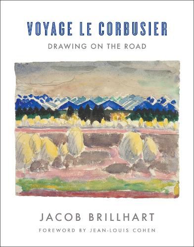 Voyage Le Corbusier: Drawing on the Road