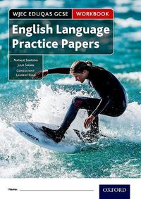 Cover image for WJEC Eduqas GCSE English Language Practice Papers Workbook