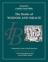 Cover image for Wisdom and Sirach: Ignatius Catholic Study Bible