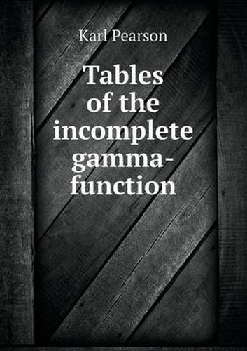 Cover image for Tables of the incomplete gamma-function