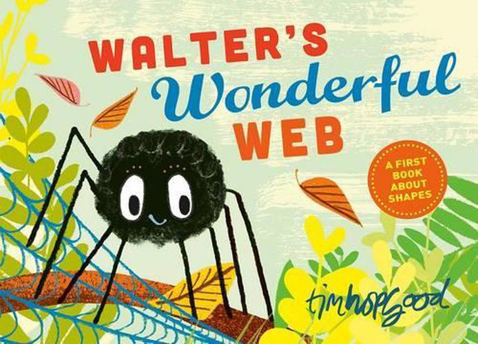 Cover image for Walter's Wonderful Web: A First Book about Shapes