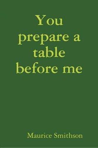 Cover image for You Prepare a Table Before Me