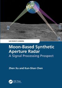 Cover image for Moon-Based Synthetic Aperture Radar