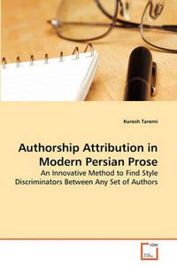 Cover image for Authorship Attribution in Modern Persian Prose