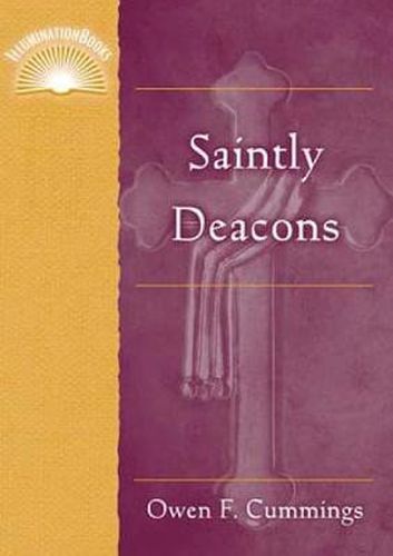 Saintly Deacons