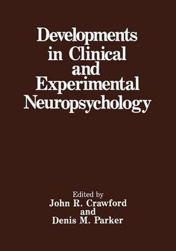 Developments in Clinical and Experimental Neuropsychology