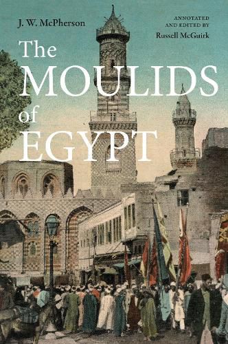 Cover image for The Moulids of Egypt: Egyptian Saints' Days