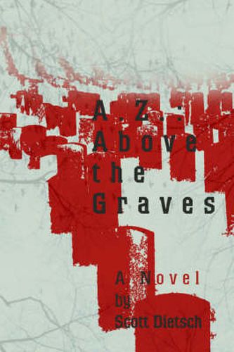 Cover image for A Z.: Above the Graves