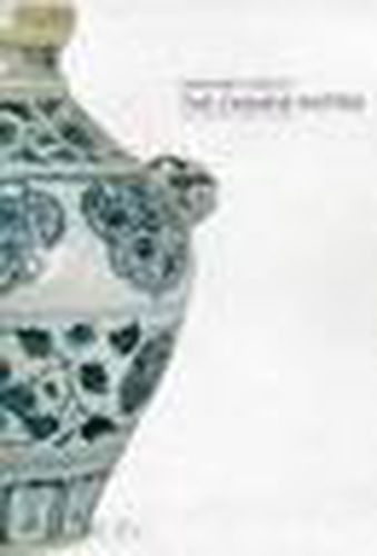The Chinese Potter: A practical history of Chinese ceramics