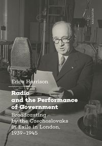 Cover image for Radio and the Performance of Government
