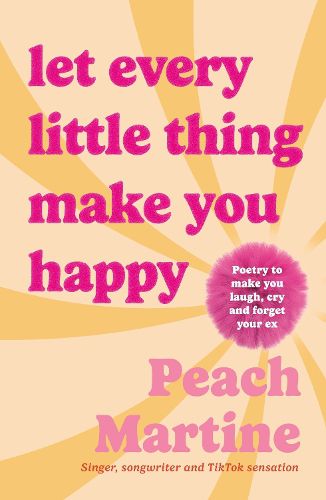 Cover image for Let Every Little Thing Make You Happy