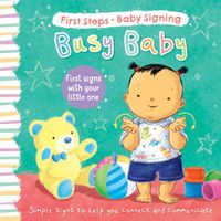 Cover image for Busy Baby: First Signs With Your Little One