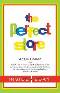 Cover image for The Perfect Store: Inside Ebay
