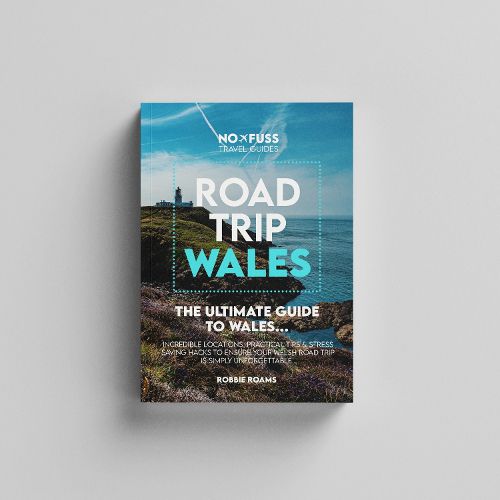 Cover image for Road Trip Wales Guide Book - The Ultimate Guide to Wales