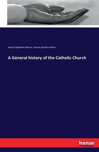 A General history of the Catholic Church