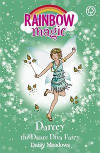 Cover image for Rainbow Magic: Darcey the Dance Diva Fairy: The Showtime Fairies Book 4