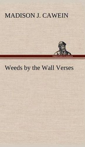 Cover image for Weeds by the Wall Verses