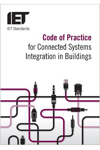 Cover image for Code of Practice for Connected Systems Integration in Buildings