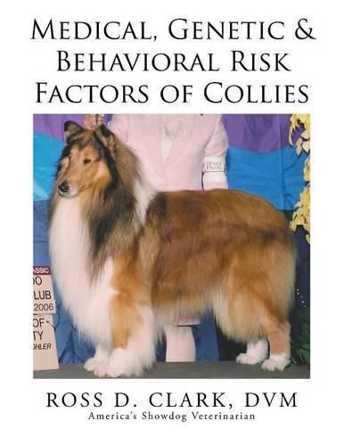 Cover image for Medical, Genetic & Behavioral Risk Factors of Collies