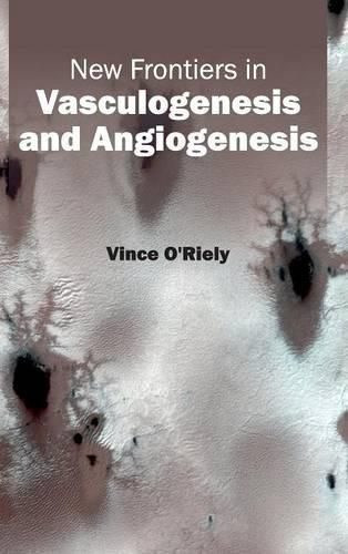 Cover image for New Frontiers in Vasculogenesis and Angiogenesis