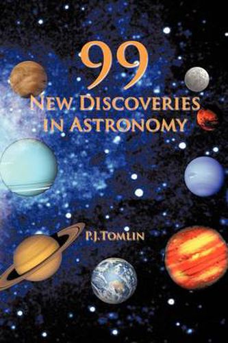 Cover image for 99 New Discoveries in Astronomy